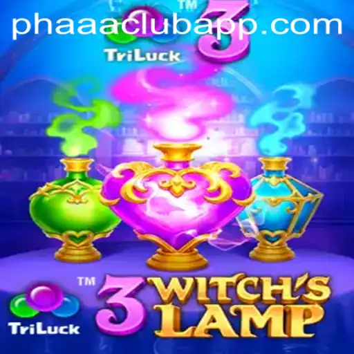 Unveiling the Mysteries of 3WitchsLamp: A Dive into PHAAA CLUB's Enchanting Universe