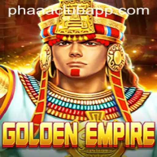 GoldenEmpire: Unveiling the Adventure with PHAAA CLUB