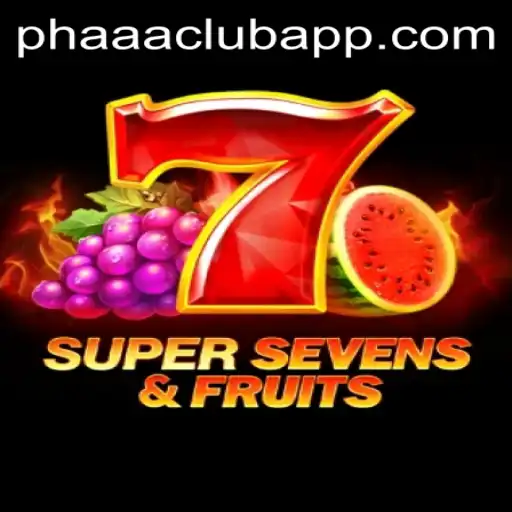 Unveiling 7SuperSevensFruits: A Juicy Gaming Experience at PHAAA CLUB
