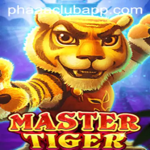 MasterTiger: Unveiling the Exciting World of PHAAA CLUB