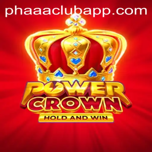 Discover the Thrill of PowerCrown: A Journey with the PHAAA CLUB