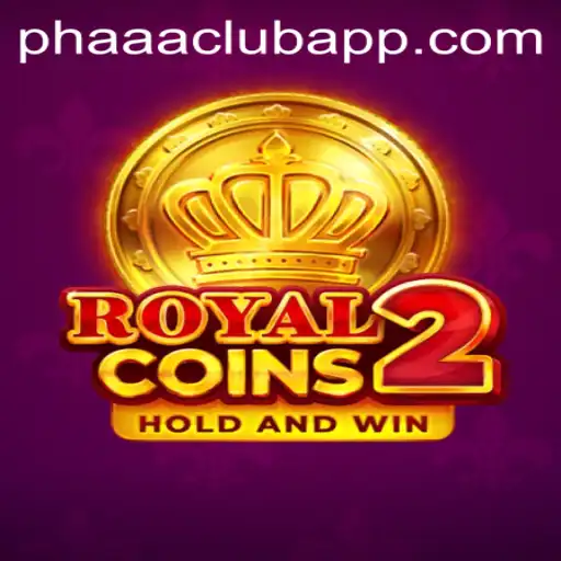 Introducing RoyalCoins2: The Thrilling World of PHAAA CLUB