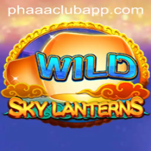 Exploring the Enchanting World of SkyLanterns and the PHAAA CLUB Community