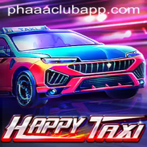 Exploring HappyTaxi: A New Gaming Experience with PHAAA CLUB