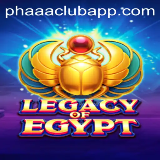 Unveiling the Mysteries of LegacyOfEgypt at PHAAA CLUB