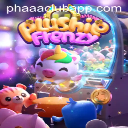 Exploring the Whimsical World of PlushieFrenzy and the Vibrant Community of PHAAA CLUB