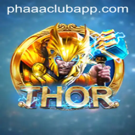 Unveiling the Exciting World of THOR: The Energetic Saga of PHAAA CLUB