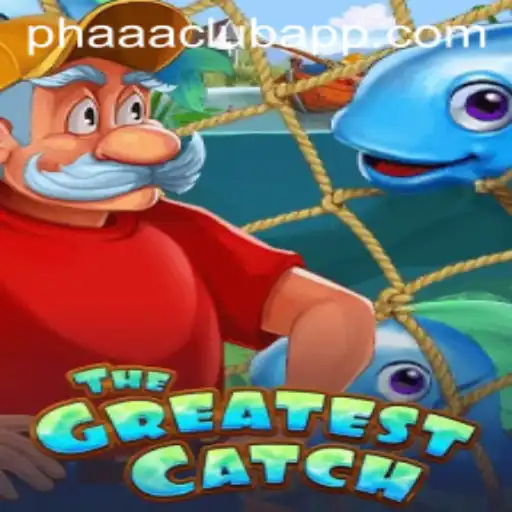TheGreatestCatch: An Exciting Journey Through PHAAA CLUB